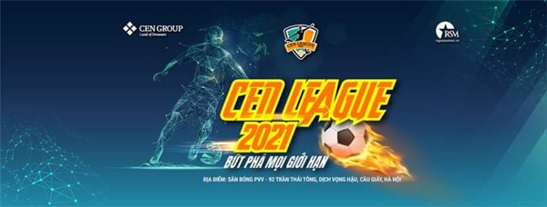 Giải bóng đá Cen League 2021 tập đoàn Cen Group